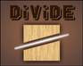 Divide