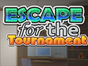 Escape For The Tournament