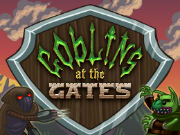 Goblins at the Gates