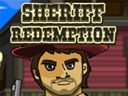 Sheriff Redemption