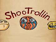 ShooTrollin